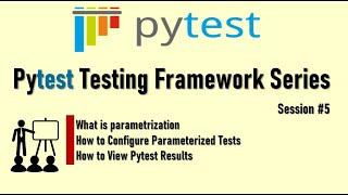 Pytest Parametrize | How to create Parameterized Test | Pytest Framework Tutorial