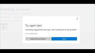 Fix Error Code 0x80070002 When Installing Gaming Services On Microsoft Store