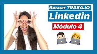 4️⃣ Cómo BUSCAR TRABAJO en LINKEDIN  Curso GRATIS de Linkedin 2022