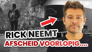 Rick neemt afscheid voorlopig....