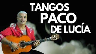 Tangos Paco de Lucía adaptado para todos los públicos próximo tutorial