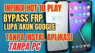 Bypass Google account INFINIX HOT 10 PLAY Forgot Google account without installing application