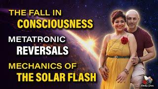 The Fall in Consciousness, Metatronic Reversals, Eye of Horus, and the Mechanics of the Solar Flash