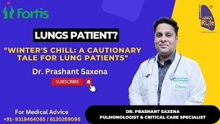 Best Pulmonologist in India | Dr. Prashant Saxena | Fortis | #ExpertAdvice