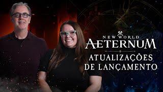 New World: Aeternum | Atualizações de lançamento