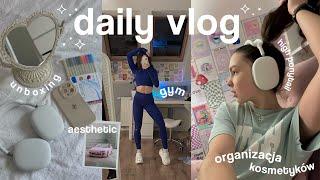 daily vlog  | unboxing aesthetic paczki, organizacja kosmetyków, scrapbook, gym content & ponytail