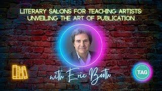 Literary Salons for Teaching Artists with Eric Booth