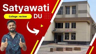 All about Satyawati college ( DU ) - Fees, Placement, infrastructure, exposure, societies etc