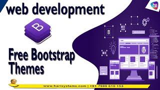 Free bootstrap templates | Free bootstrap themes | How to get free themes |Sekharmetla | Harisystems