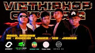 VIỆT HIPHOP CYPHER 2 - Lower x Jiggiez x Phickidi x BK x ICD x Prod. Minionz