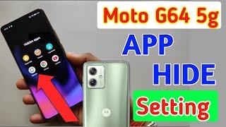 How to hide apps in Moto g64 5g /Moto g64 5g app hide/app hide setting