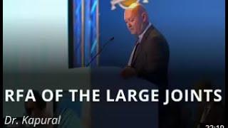 Dr. Leonardo Kapural: Radiofrequency Ablation of the Large Joints