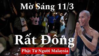 Mờ sáng 11/3 rất đông người Malaysia chuẩn bị đảnh lễ sư Minh Tuệ và 28 sư Nhỏ