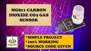 Tutorial: How to use Mg811 Co2 Carbon Dioxide Gas Sensor, 100% Work, measure PPM, Code Library Given