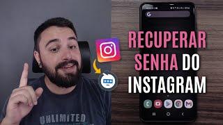 COMO RECUPERAR A SENHA DO INSTAGRAM