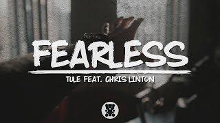  Tule - Fearless pt. II (feat. Chris Linton) (Lyrics Video)