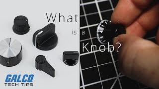 What is a Knob? - A Galco TV Tech Tip | Galco