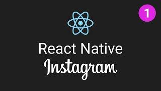 React Native Instagram UI Clone (Bölüm 1)