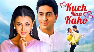 Aishawrya Rai & Abhishekh Bachchan 's Blockbuster Hindi Full Movie | KUCH NAA KAHO