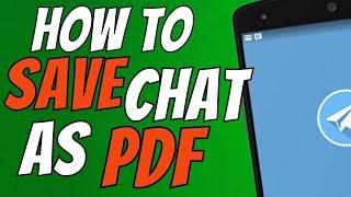 How To SAVE Telegram Chat as PDF  (2023)