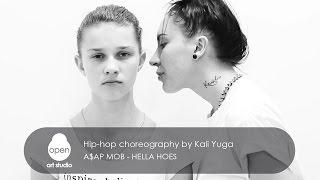 A$AP - Hella Hoes hip-hop choreography by Kali Yuga - Open Art Studio