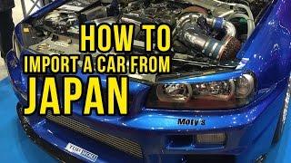 How To Import A Car From Japan - The No BS Version | JAPAN101