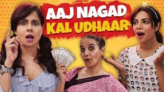 AAJ NAGAD KAL UDHAAR | Hindi Comedy Short Film | SIT