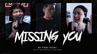 Missing You - MY FIRST STORY 【Cover by Adri Dwitomo, JM, & Ozo Utomo】