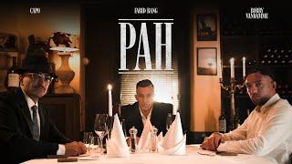 FARID BANG x CAPO x BOBBY VANDAMME - PAH [official Video]