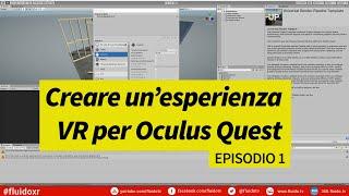 Creare un'esperienza VR per Oculus Quest con Unity: parte 1 - Setup iniziale