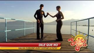 Cours de Salsa Cubaine: DILE QUE NO