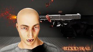 The Most Brutal Vr Game! (blood trail Vr)