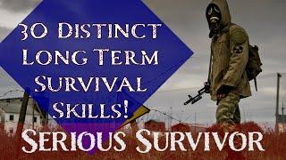 30 Specific Skills to Survive a Long Term Apocalyptic Scenario or Grid Down