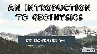 Introduction to Geophysics