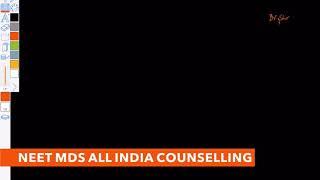 NEET MDS ALL INDIA COUNSELLING