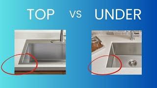 Top Mount vs Under Mount Sinks