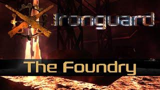 Ironguard - The Foundry