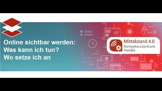 Online sichtbar werden, Webinar vom 09.07.2020