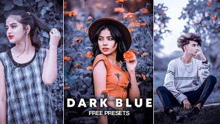 Dark Blue Lightroom Presets || Lightroom Photo Editing