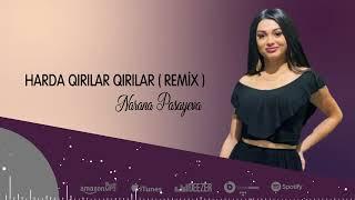 Narana Pasayeva - Harda Qirilar Qirilar Remix (Official Audio) ft. İfrat