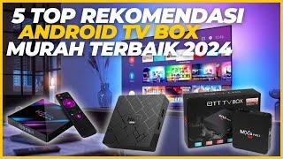 5 Rekomendasi Android TV Box Murah Terbaik 2024, Harga dibawah 500 Ribu!