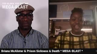 PRISON PEP RALLY EP-4 Briana McAlister & Prison Sickness & Death * MEGA-BLAST *