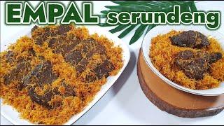 EMPAL SERUNDENG - CARA MEMBUAT MASAKAN TRADISIONAL INDONESIA  ||  CARA MASAK DAGING SAPI