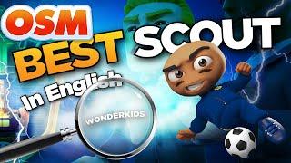 THE BEST WONDERKIDS TO SCOUT IN OSM 2024 | OSM PRO