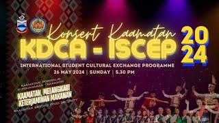 KONSERT KAAMATAN KDCA - ISCEP 2024