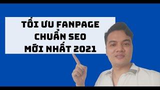 Hướng Dẫn Tối Ưu Fanpage Chuẩn SEO Tăng Traffic Đa Kênh Để Bán Hàng Tốt Hơn| Phần II