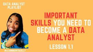 Data Analyst for Beginners Lesson 1.1 - Important Skills You Need to Become a Data Analyst