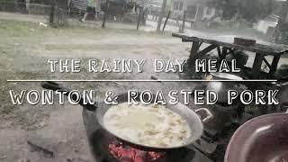 Rainy Day with Wonton X Roasted Pork Meal