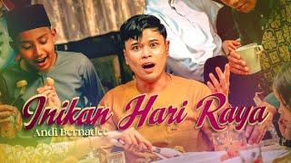 Andi Bernadee - Inikan Hari Raya (Official Music Video)