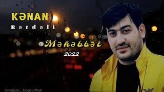 Kenan Berdeli Mehebbet 2022 Yeni